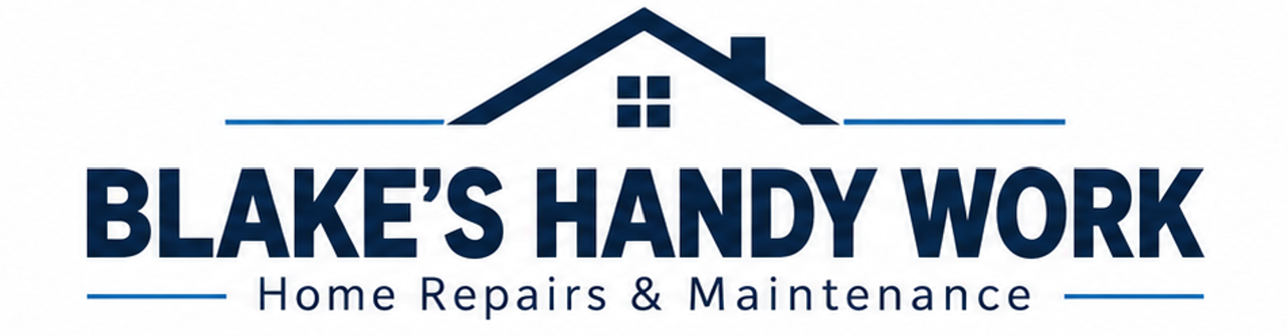 Blake’s Handy Work — Home Repairs & Maintenance